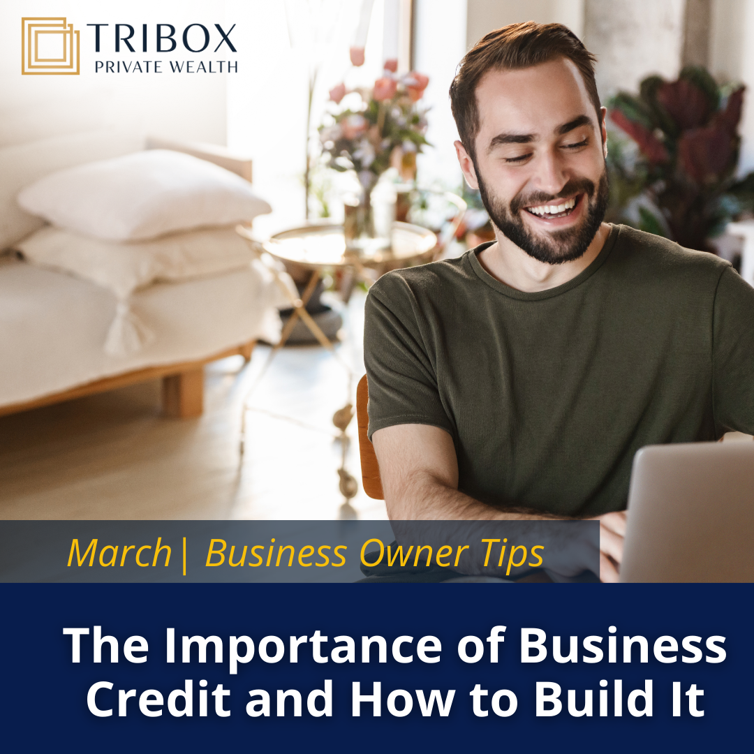 The Importance of Business Credit and How to Build It